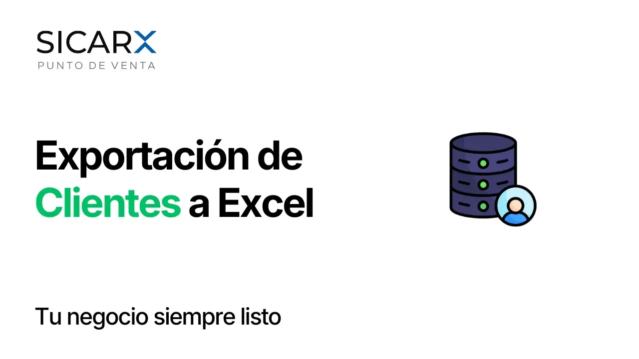 Exportación de clientes de SICAR X a Excel