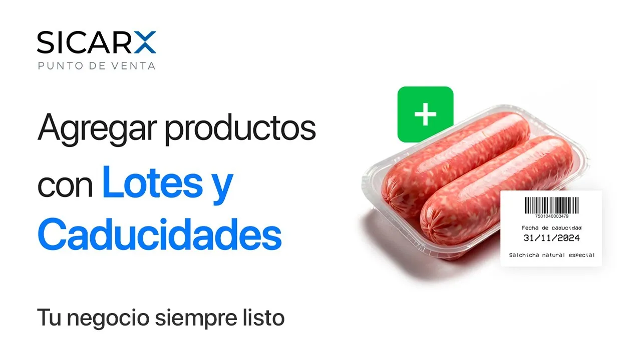 Agregar productos con Lotes y Caducidades