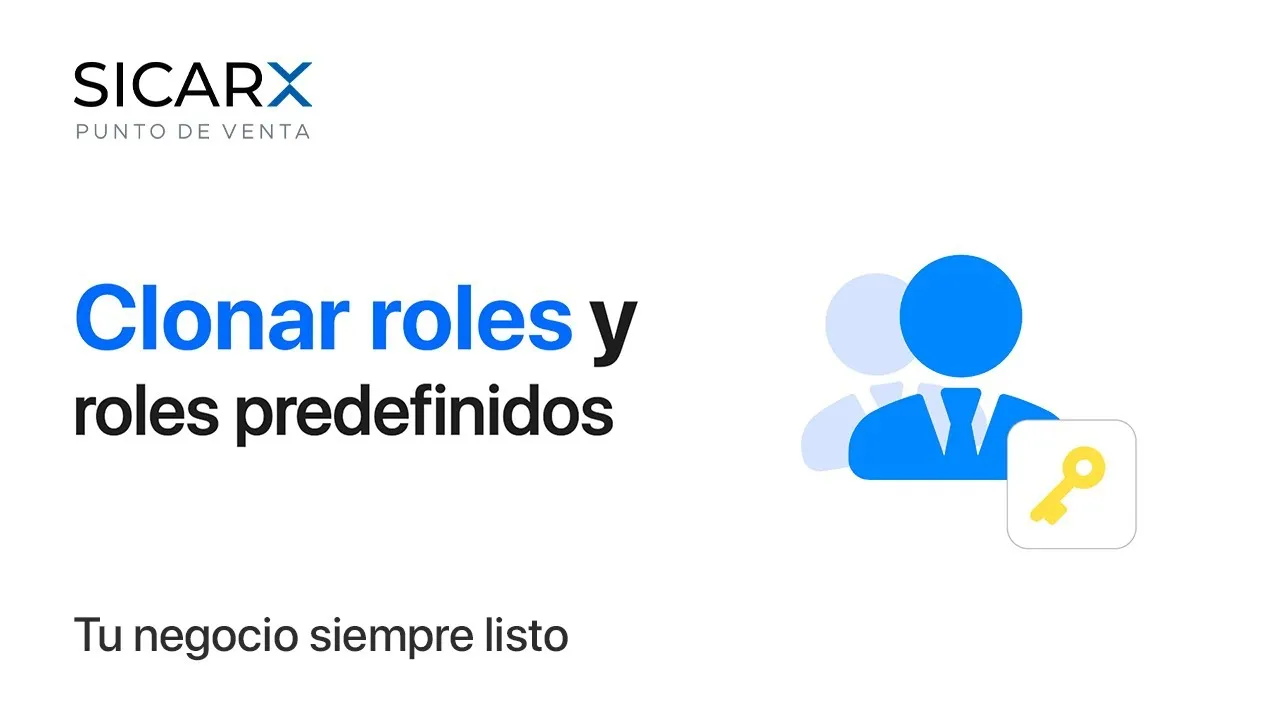 ¿Cómo Clonar Roles de Usuario en SICAR X?