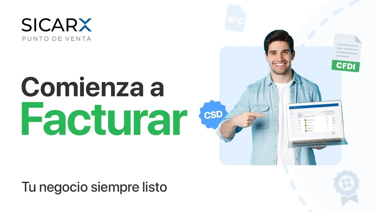 Comienza a Facturar en SICAR X / Guía Rápida