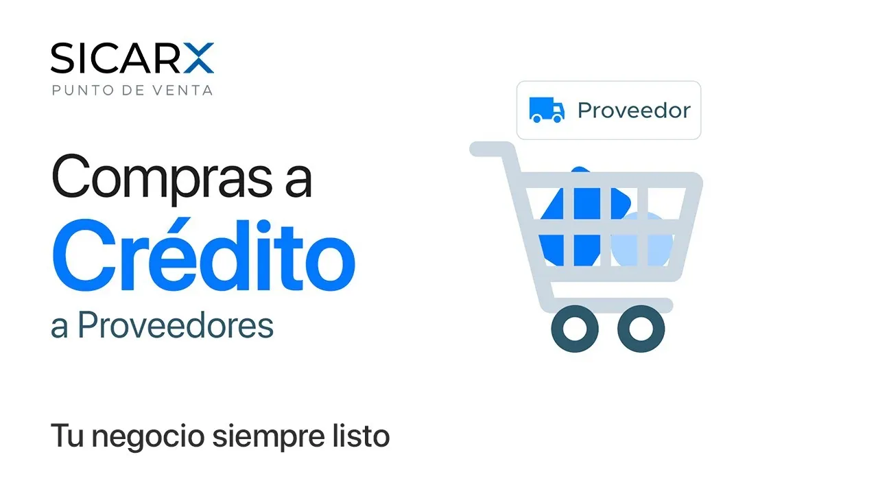 ¿Cómo Realizar Compras a Créditos en SICAR X?